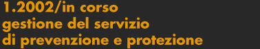 gestione del servizio di prevenzione e protezione